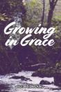 Growing In Grace - Preview