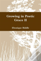 Growing In Poetic Grace Ii