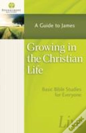 Growing In The Christian Life