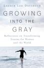 Growing Into The Gray - Preview