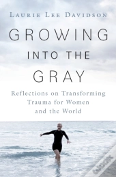 Growing Into The Gray
