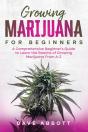 Growing Marijuana For Beginners - Preview