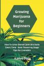 Growing Marijuana For Beginners - Preview