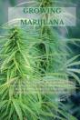 Growing Marijuana - Preview