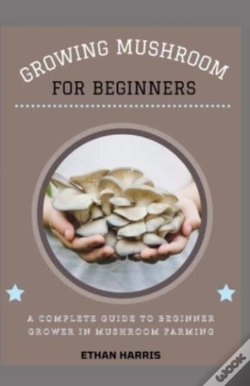 Capa do artigo Growing Mushroom For Beginners