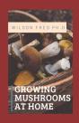 Growing Mushrooms At Home - Preview