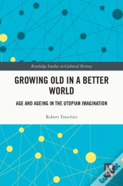 Capa do artigo Growing Old In A Better World