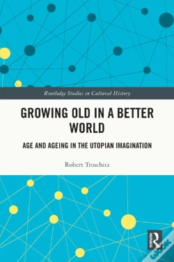 Capa do artigo Growing Old In A Better World