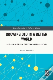 Capa do artigo Growing Old In A Better World