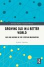 Growing Old In A Better World - Preview