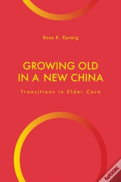 Capa do artigo Growing Old In A New China