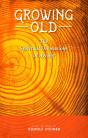 Growing Old - Preview
