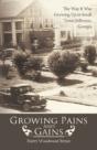 Growing Pains And Gains: The Way It Was - Preview