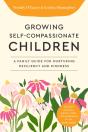 Growing Self-Compassionate Children - Preview