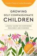 Growing Self-Compassionate Children