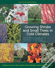 Growing Shrubs And Small Trees In Cold Climates