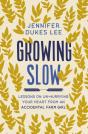 Growing Slow - Preview