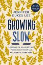 Growing Slow - Preview