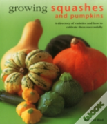Growing Squashes & Pumpkins