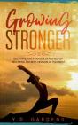 Growing Stronger - Preview