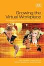 Growing The Virtual Workplace - The Integrative Value Proposition For Telework - Preview