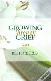 Growing Through Grief