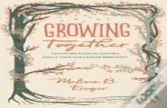 Growing Together