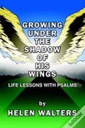 Capa do artigo Growing Under The Shadow Of His Wings