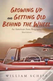 Growing Up And Getting Old Behind The Wheel