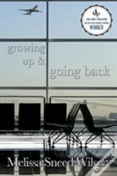 Growing Up And Going Back