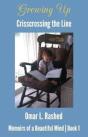 Growing Up: Crisscrossing The Line - Preview