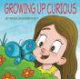 Growing Up Curious - Preview