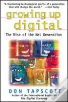 Growing Up Digital