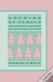 Growing Up Female