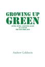 Growing Up Green - Preview