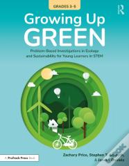 Growing Up Green (Grades 3-5)