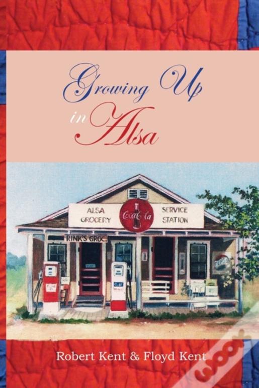 Growing Up In Alsa