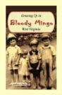 Growing Up In Bloody Mingo, West Virgini - Preview