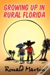 Growing Up In Rural Florida