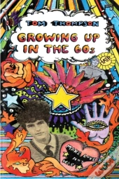 Growing Up In The 60s