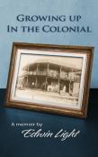 Growing Up In The Colonial