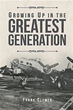 Capa do artigo Growing Up In The Greatest Generation