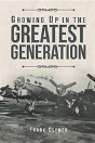 Growing Up In The Greatest Generation - Preview