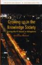 Growing Up In The Knowledge Society - Preview