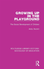 Growing Up In The Playground - Preview