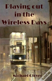 Capa do artigo Growing Up In The Wireless Days