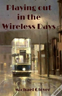 Capa do artigo Growing Up In The Wireless Days