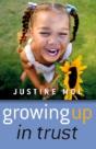 Growing Up In Trust - Raising Kids Without Rewards Or Punishment - Preview