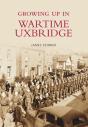 Growing Up In Wartime Uxbridge - Preview
