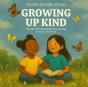 Growing Up Kind - Preview